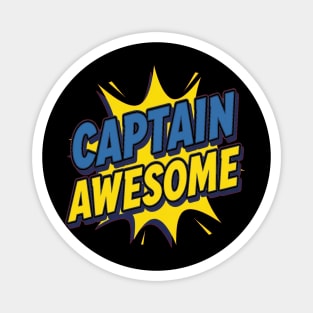 Captain Awesome Magnet
